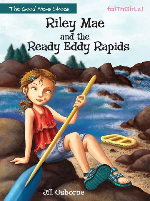 Title details for Riley Mae and the Ready Eddy Rapids by Jill Osborne - Wait list
